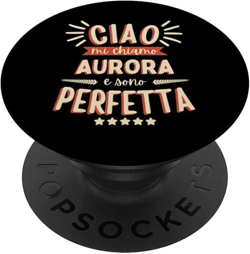 Aurora Idea Regalo Personalizzata Amica Nome Divertente PopSockets Standard PopGrip