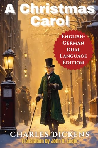 A Christmas Carol: English - German Dual Language Edition