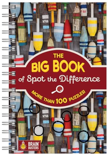 The Big Book of Spot the Difference: 100+ Picture Puzzles for Adults - Includes Spiral Bound / Lay Flat Design and Larger Print (Brain Busters)