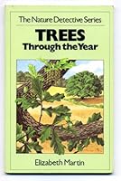 Trees through the year (The Nature detective series) 0356097196 Book Cover
