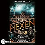 Die letzten Hexen von Berlin - Sammelband