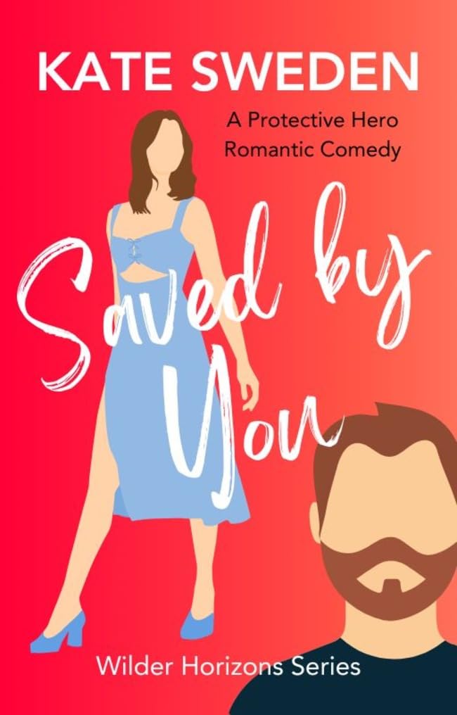 Saved By You (Wilder Horizons Series)