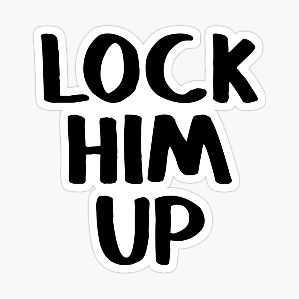 Buy Lock him up Sticker, Vinyl Sticker,Funny Sticker, Gift Sticker