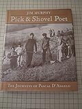 Pick-and-Shovel Poet: The Journeys of Pascal D'Angelo
