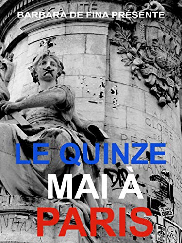 Le quinze Mai à Paris