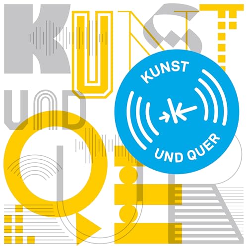 kunstundquer &ndash; der Podcast der KulturRegion Stuttgart Titelbild
