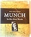 Munch: In His Own Words