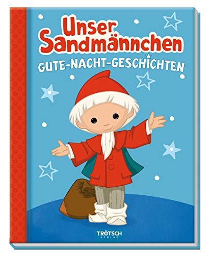 Trötsch Unser Sandmännchen Gute-Nacht-Geschichten Trötsch Unser Sandmännchen Gute-Nacht-Geschichten