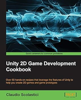 Paperback Unity 2D Game Development Cookbook Book