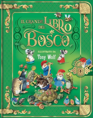 Il grande libro del bosco. Ediz. a color