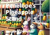 Penelope’s Pineapple Stand (Penelope the Cat) 0990652785 Book Cover