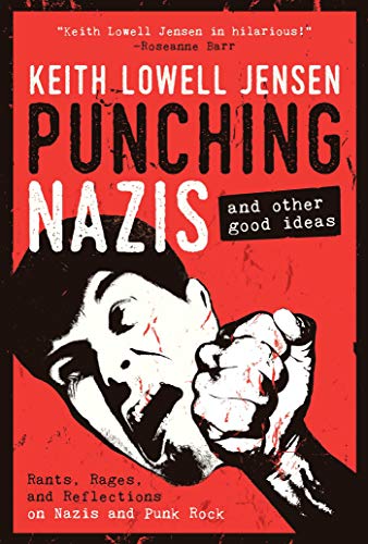 Télécharger Punching Nazis: And Other Good Ideas (English Edition) PDF Ebook En Ligne