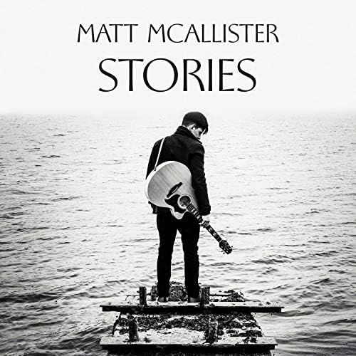 Stories Matt McAllister Digital Music