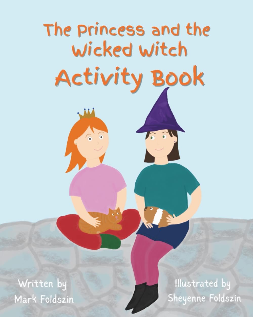 The Princess and the Wicked Witch Activity Book: Fun & engaging things to do.