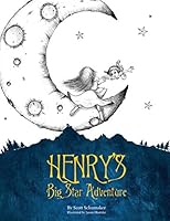 Henry's Big Star Adventure 0990983439 Book Cover