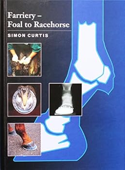 Hardcover Farriery: Foal to Racehorse Book