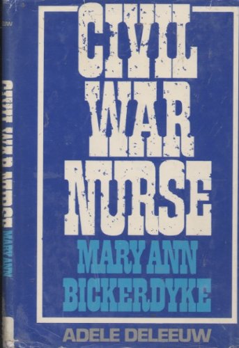 Civil War Nurse : Mary Ann Bickerdyke (Messner ... B000HMPGE6 Book Cover