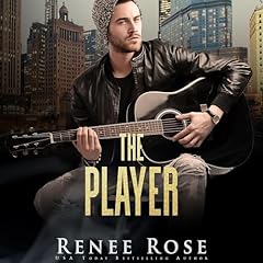 The Player Audiobook By Renee Rose cover art