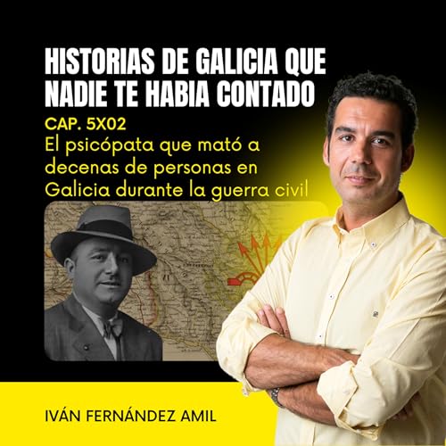 Page de couverture de El psicópata que asesinó a decenas de personas en Galicia durante la guerra civil española: Víctor Lis Quibén