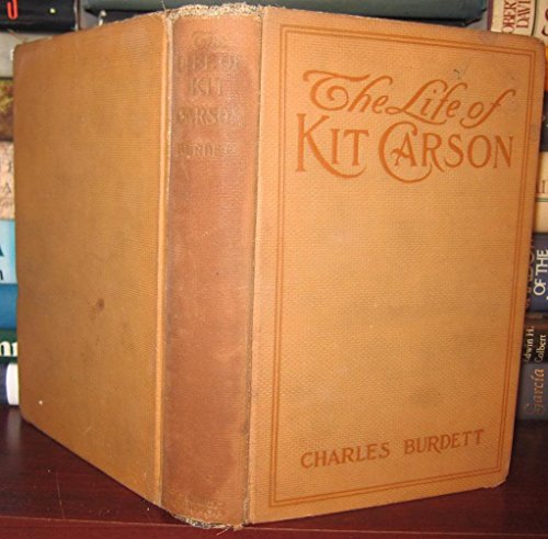 The Life of Kit Carson B00085MS4S Book Cover