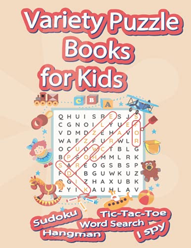 Variety Puzzle Books for Kids: Mixed Smart Games (Word Search,Sudoku,Mazes,I spy,Hangman...) and More !