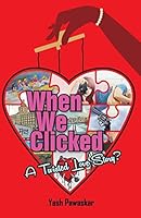 When We Clicked 9383562900 Book Cover