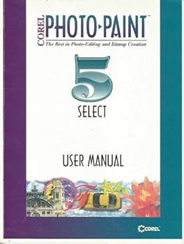 Paperback Corel Photo-Paint 5 User Manual Creation Book
