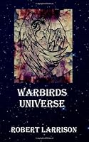 Warbirds Universe 1478159715 Book Cover
