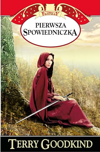 Miecz Prawdy Pierwsza Spowiedniczka [Polish] 8375109541 Book Cover