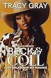 Beck & Coll: A City Girl/Country Boy Romance