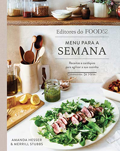 Menu para a semana: Receitas e cardápios para agilizar a sua cozinha