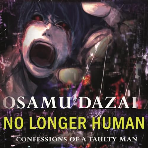 No Longer Human - Confessions of a Faulty Man by Osamu Dazai episode artwork