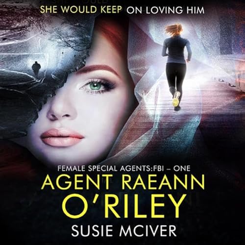 Agent Raeann O'Riley Audiolivro Por Susie McIver capa