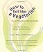 How to Eat like a Vegetarian Even If You Never Want to Be One: More than 250 Shortcuts, Strategies, and Simple Solutions