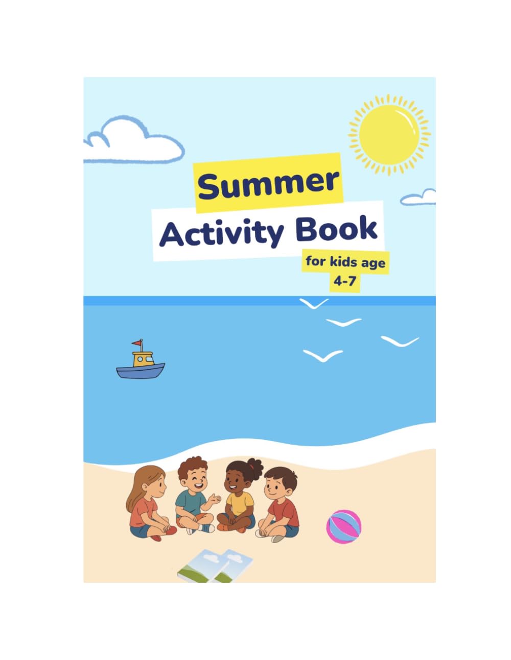 Activity Book for Kids age 4-7 Summer Edition