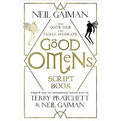 The Quite Nice and Fairly Accurate Good Omens Script Book