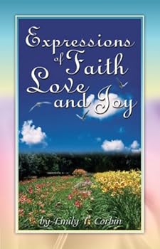 Perfect Paperback Expressions of Faith, Love and Joy Book