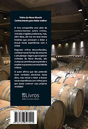 VINHO DO NOVO MUNDO: CONHECIMENTO PARA BEBER MELHOR