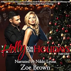 Holly for the Holidays, Part 1 Audiolibro Por Zoe Brown arte de portada