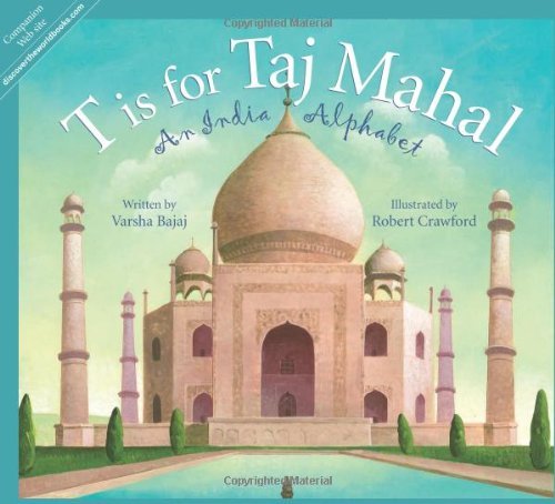 T Is for Taj Mahal: An India Alphabet (Sleeping Bear Alphabets (Hardcover)) by Varsha Bajaj (15-Mar-2011) Hardcover