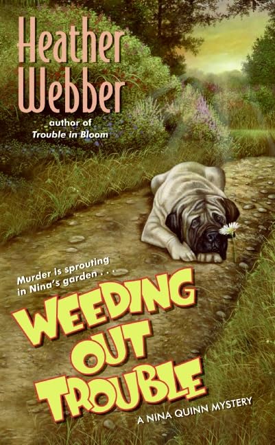Buy Weeding Out Trouble: A Nina Quinn Mystery: 5 — BookShops.in