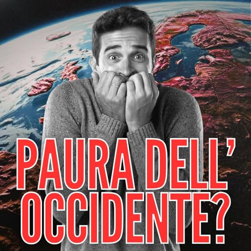 La MALATTIA MENTALE dell'Occidente: OICOFOBIA Podcast Por arte de portada