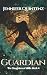 Guardian: A Dark YA Urban Fantasy (Daughters of Lilith Paranormal Thrillers Book 4)