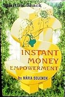 Instant Money Empowerment 0942272757 Book Cover