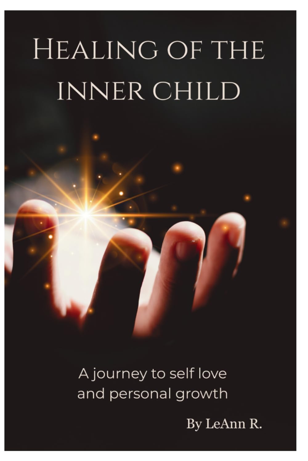 Healing of the inner child: A journey to self love and personal growth