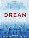 The Dream Protection Guide: A Workbook for the Dr. McNeely Dream (M.D.) Project