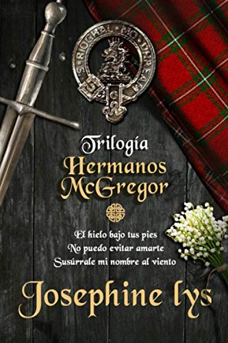 Trilogía Hermanos McGregor (Spanish Edition)