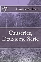 Causeries, Deuxieme Serie 1519728069 Book Cover