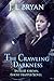 The Crawling Darkness (Ellie Jordan, Ghost Trapper Book 3)