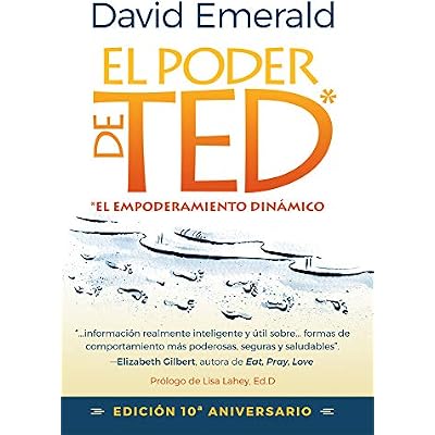 El Poder de TED* (*El Empoderamiento Din&aacute;mico)